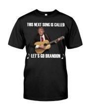 This next song is called Let's go Brandon Classic T-Shirt tile