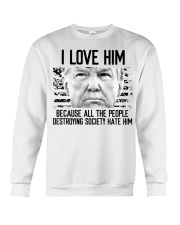I love him Crewneck Sweatshirt tile