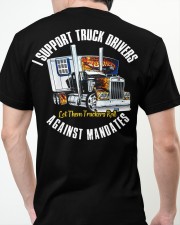 I support truck drivers against mandates Classic T-Shirt apparel-classic-tshirt-lifestyle-back-63
