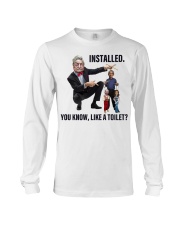 Installed. You know, like a toilet Long Sleeve Tee tile