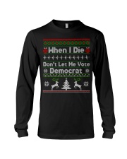 Don't Let Me Vote Democrat Long Sleeve Tee tile
