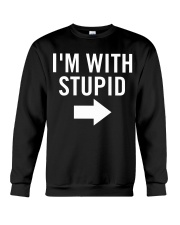 I'm with stupid Crewneck Sweatshirt tile