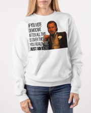 You really are just an Idiot Crewneck Sweatshirt apparel-crewneck-sweatshirt-lifestyle-front-39