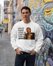 You really are just an Idiot Crewneck Sweatshirt lifestyle-unisex-sweatshirt-front-2