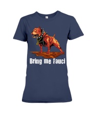 Bring me Fauci Premium Fit Ladies Tee tile
