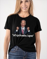Let's Go Brandon, I agree Classic T-Shirt apparel-classic-tshirt-lifestyle-front-101