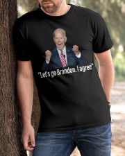 Let's Go Brandon, I agree Classic T-Shirt apparel-classic-tshirt-lifestyle-front-51