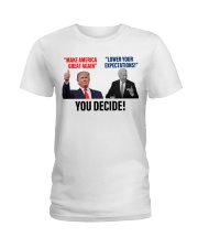 You decide! Ladies T-Shirt tile