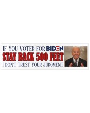 If you voted for Biden Bumper Sticker front