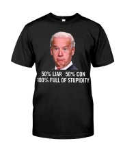 100% full of Stupidity Classic T-Shirt front