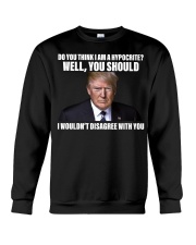 Do you think I am a hypocrite Crewneck Sweatshirt tile