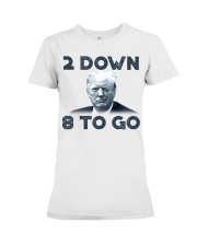 2 down 8 to go Premium Fit Ladies Tee tile