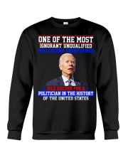 One of the most ignorant unqualified Crewneck Sweatshirt front