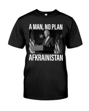 A man, no plan Classic T-Shirt front
