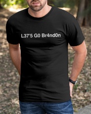 L37'5 G0 Br4nd0n Classic T-Shirt apparel-classic-tshirt-lifestyle-front-52