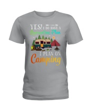 Camping-yes i do have a quarantine Ladies T-Shirt tile