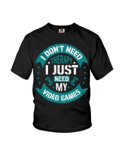 I don't need Therapy I just need my Video Games Youth T-Shirt tile