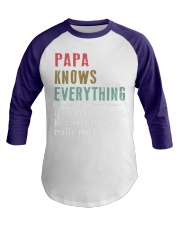 PAPA knows everything Baseball Tee front