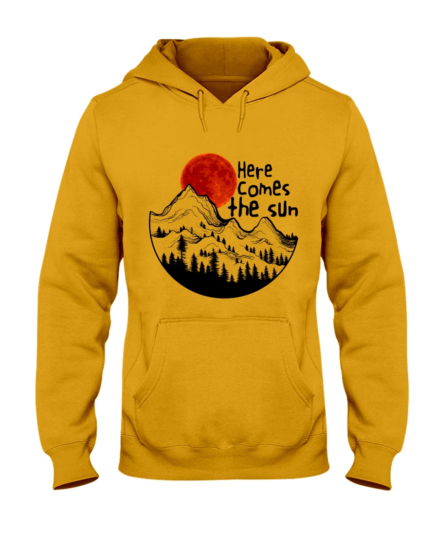 Here Comes The Sun Hooded Sweatshirt