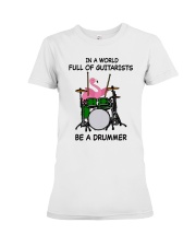 Be A Drummer Premium Fit Ladies Tee thumbnail