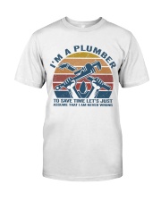I'm A Plumber Classic T-Shirt thumbnail