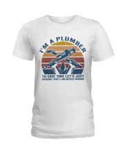 I'm A Plumber Ladies T-Shirt thumbnail