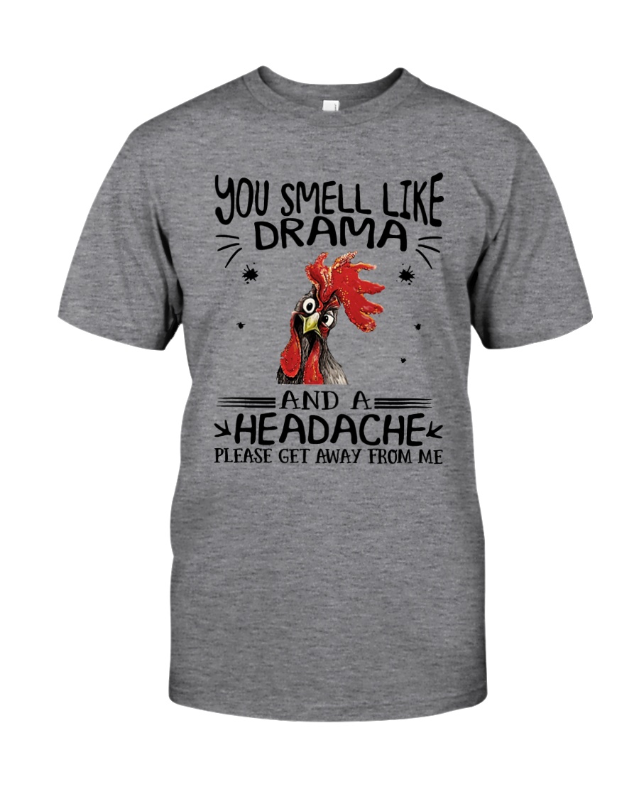 You Smell Like Drama Classic T-Shirt