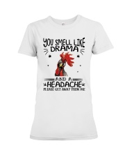 You Smell Like Drama Premium Fit Ladies Tee thumbnail