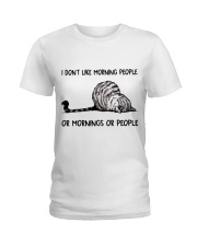 I Dont Like Morning People Ladies T-Shirt thumbnail