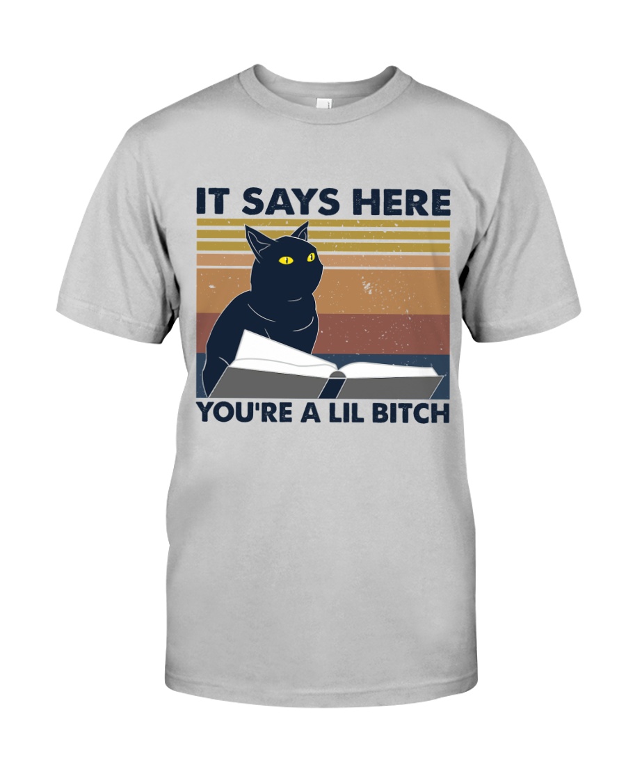 It Says Here Classic T-Shirt