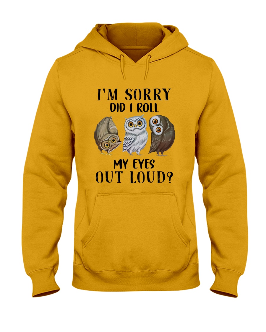 My Eyes Out Loud Hooded Sweatshirt