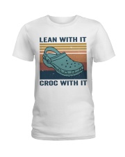 Lean With It Croc With It Ladies T-Shirt thumbnail
