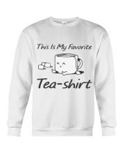 Tea Is My Favorite Crewneck Sweatshirt thumbnail