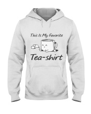 Tea Is My Favorite Hooded Sweatshirt thumbnail