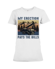 My Erection Pays The Bills Premium Fit Ladies Tee thumbnail