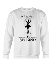 Be Kind In A World Crewneck Sweatshirt thumbnail