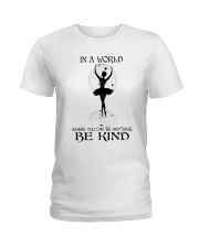Be Kind In A World Ladies T-Shirt thumbnail