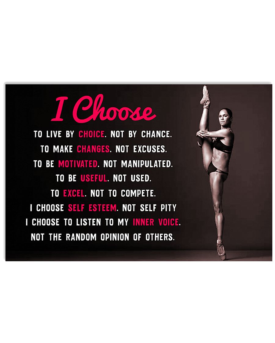 I Choose 17x11 Poster
