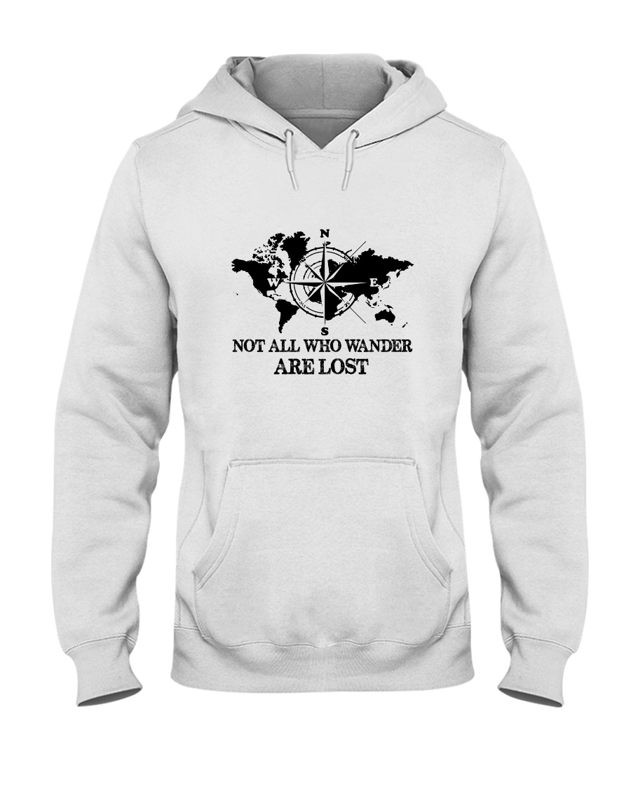 Not All Who Wander Are Lost Hooded Sweatshirt