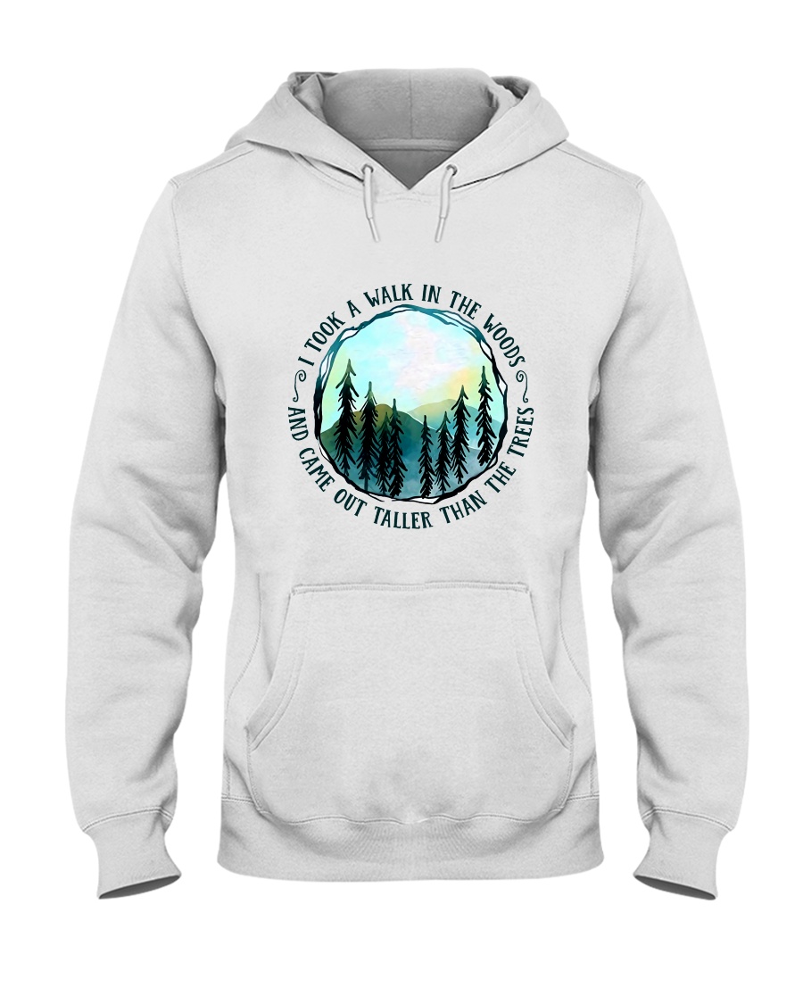 I Took A Walk In The Woods Hooded Sweatshirt