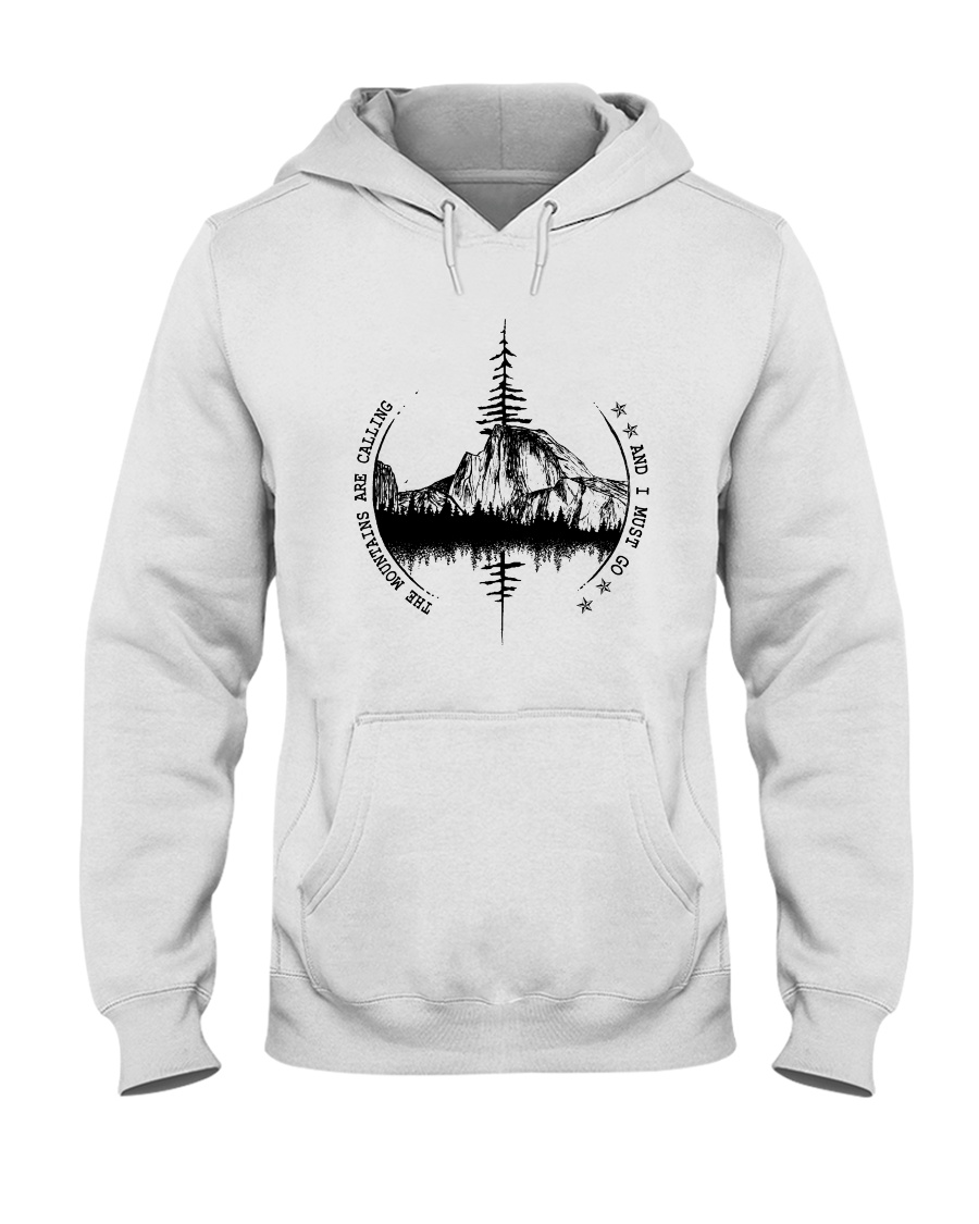 The Mountains Are Calling Hooded Sweatshirt
