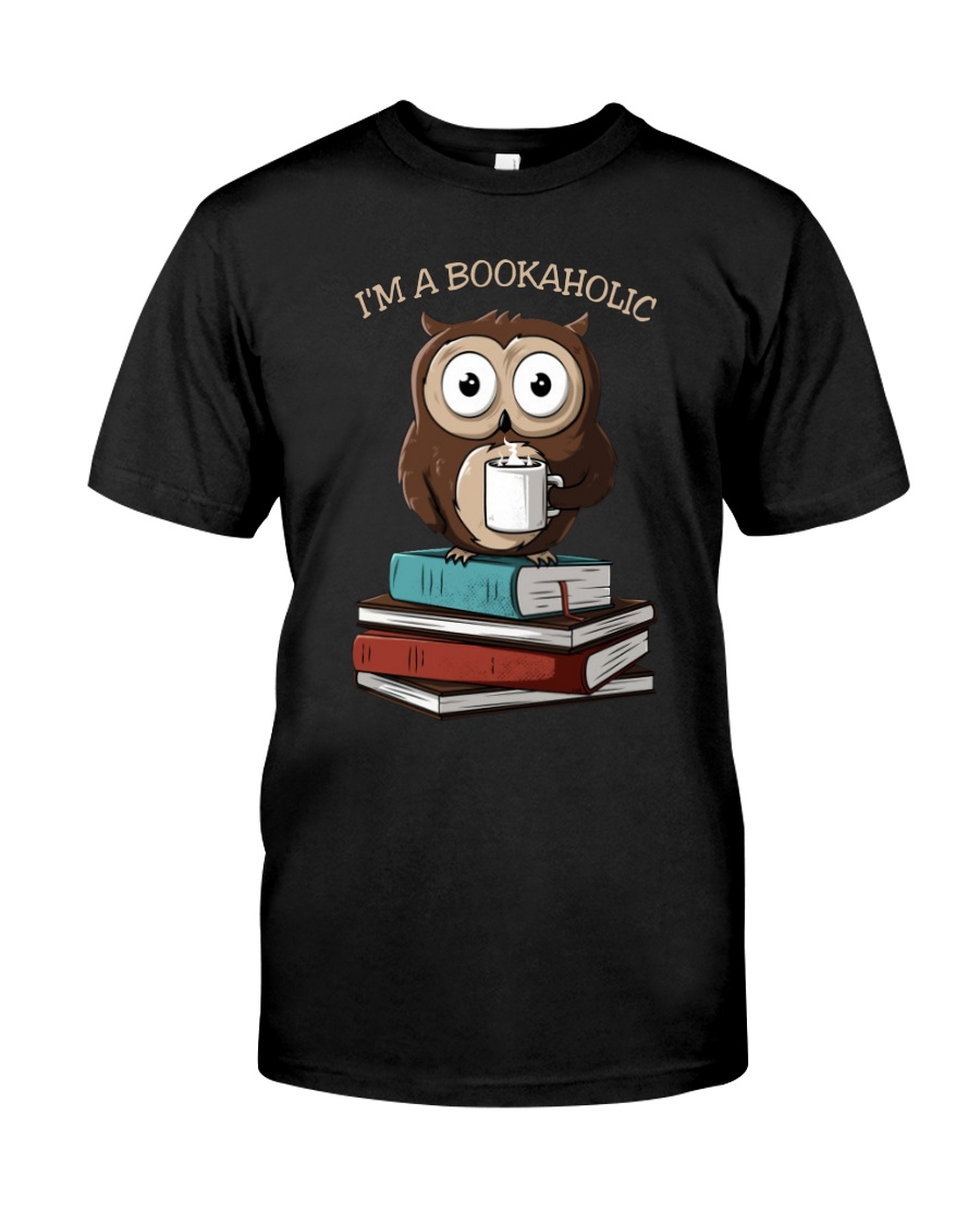 I Am A Bookaholic Classic T-Shirt
