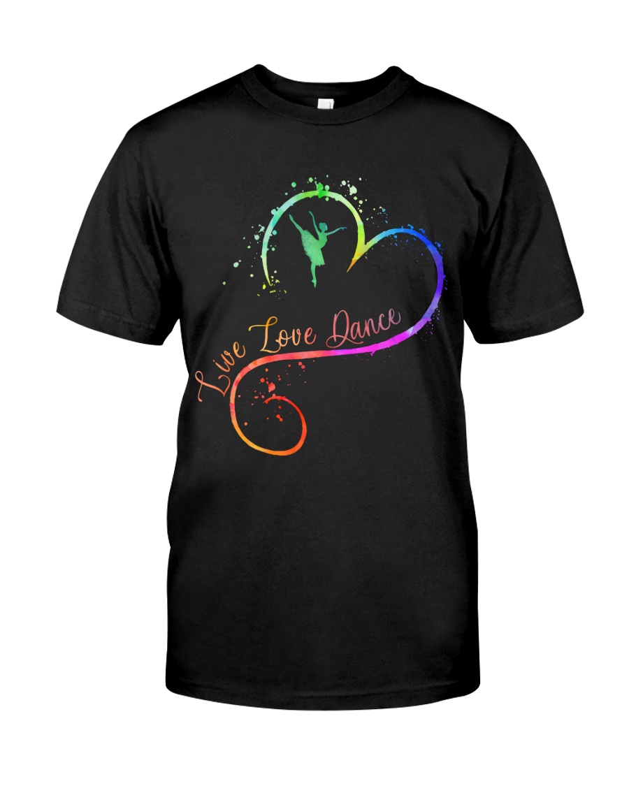 Live Love Dance Classic T-Shirt