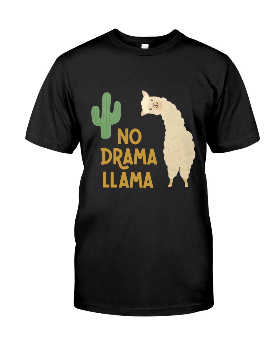 No Drama Llama Classic T-Shirt