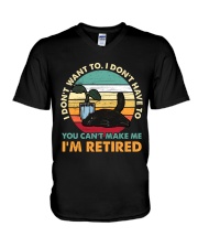 You Can't Make me I'm Retired V-Neck T-Shirt thumbnail