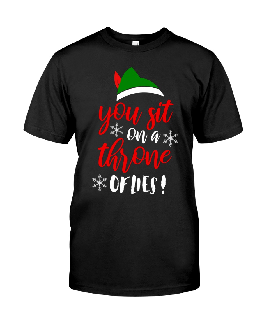 You Sit On A Throne Of Lies Classic T-Shirt