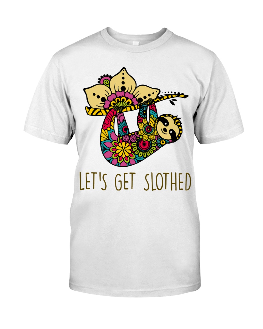 Let Get Slothed Classic T-Shirt