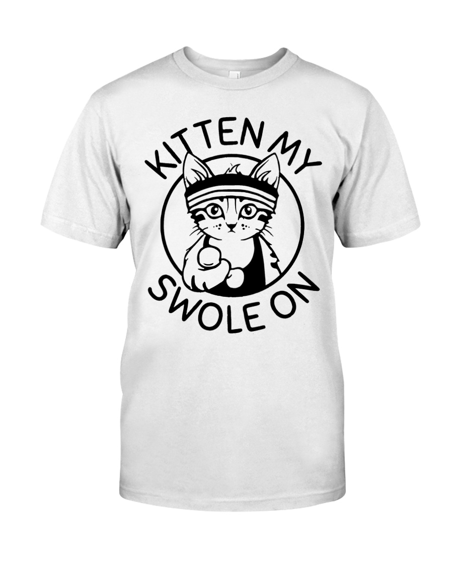 Kitten My Swole On Classic T-Shirt