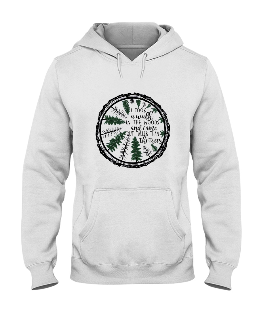 I Took A Walk In The Woods Hooded Sweatshirt