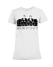 We Are Here Premium Fit Ladies Tee thumbnail